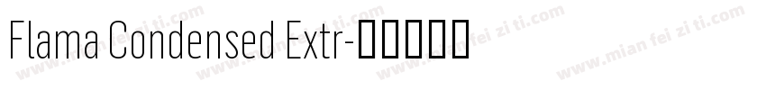 Flama Condensed Extr字体转换